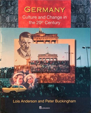bookworms_Germany: Culture and Change in the 20th Century_Lois Anderson