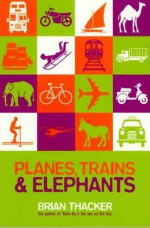 bookworms_Planes, trains & elephants_Brian Thacker