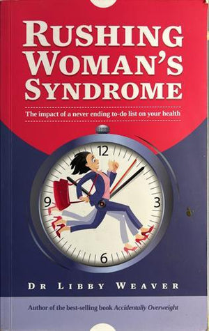 bookworms_Rushing Woman's Syndrome_Dr. Libby Weaver