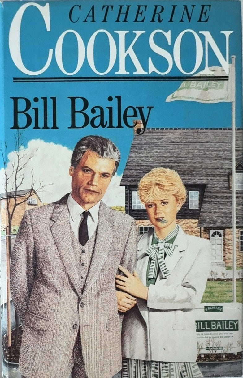 Bill Bailey - By Catherine Cookson — front cover