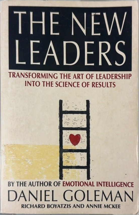 The New Leaders - By Daniel Goleman & others — front cover