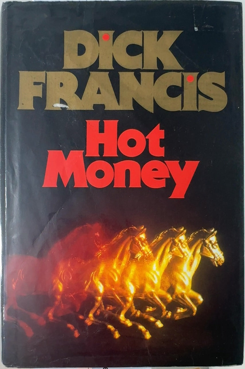 Hot Money - By Dick Francis — front cover