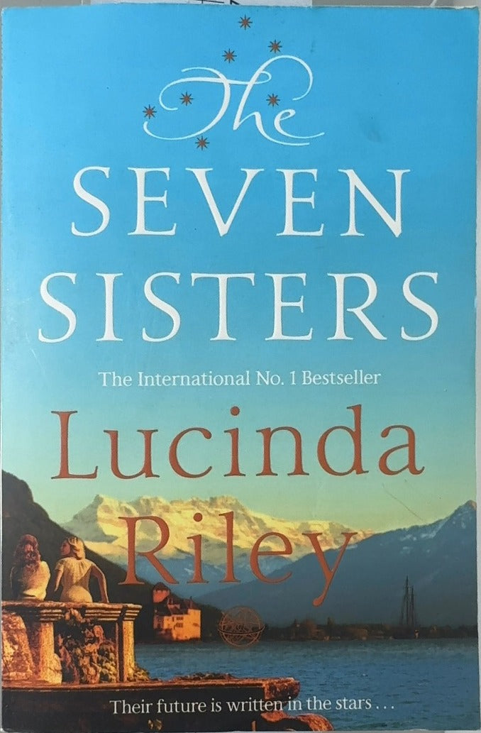 The Seven Sisters - By Lucinda Riley — front cover