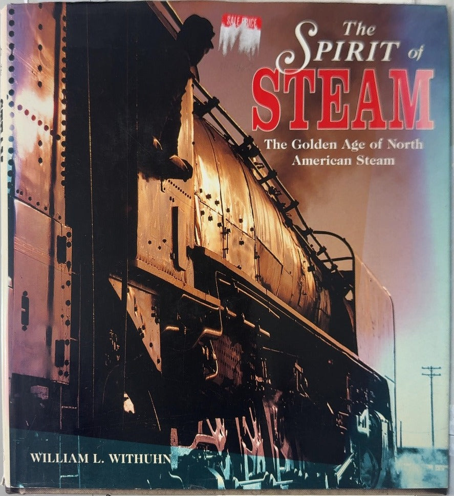 The Spirit of Steam - By William L. Withuhn — front cover