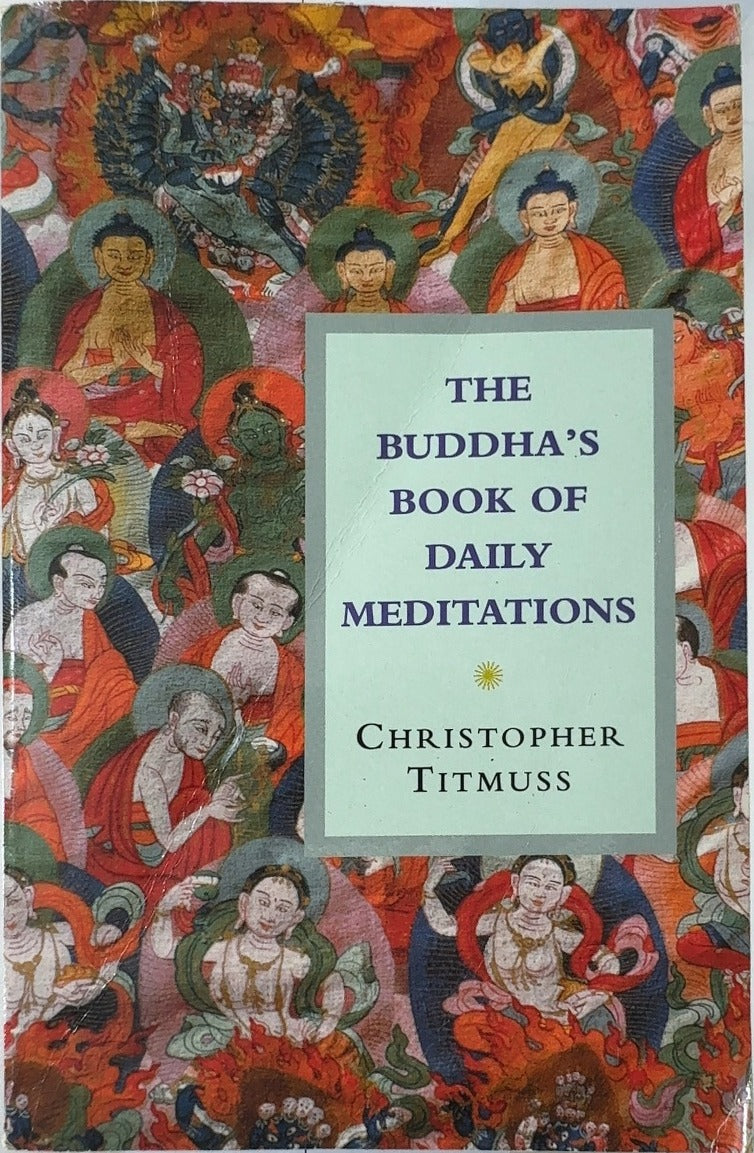 The Buddha's Book of Daily Meditations - By Christopher Titmuss — front cover