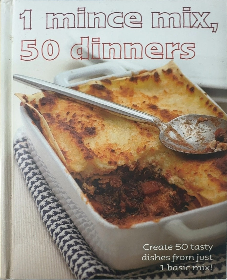 1 mince mix, 50 dinners - By Linda Doeser — front cover
