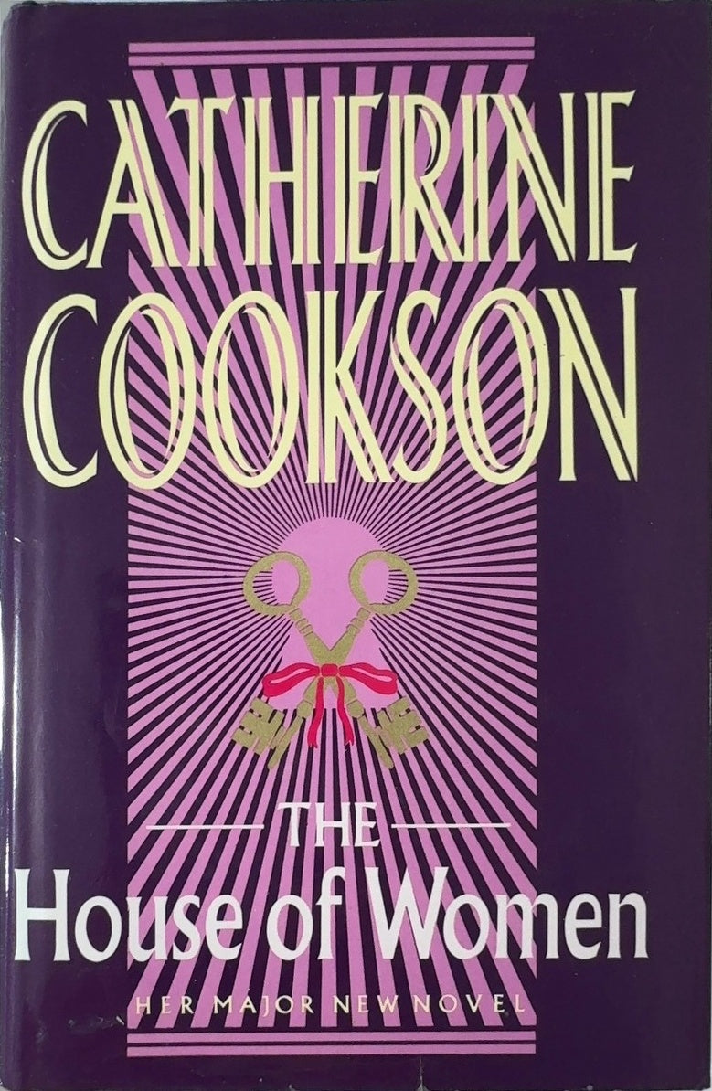 The House of Women - By Catherine Cookson — front cover