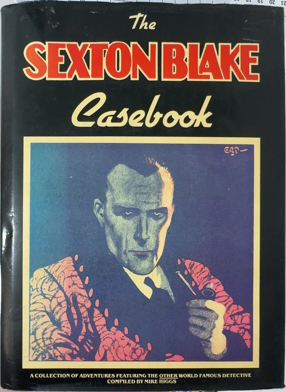 The Sexton Blake Casebook - By Mike Higgs — front cover