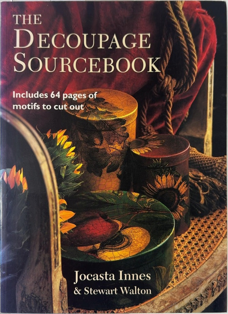 The Decoupage Sourcebook - By Jocasta Innes & others — front cover