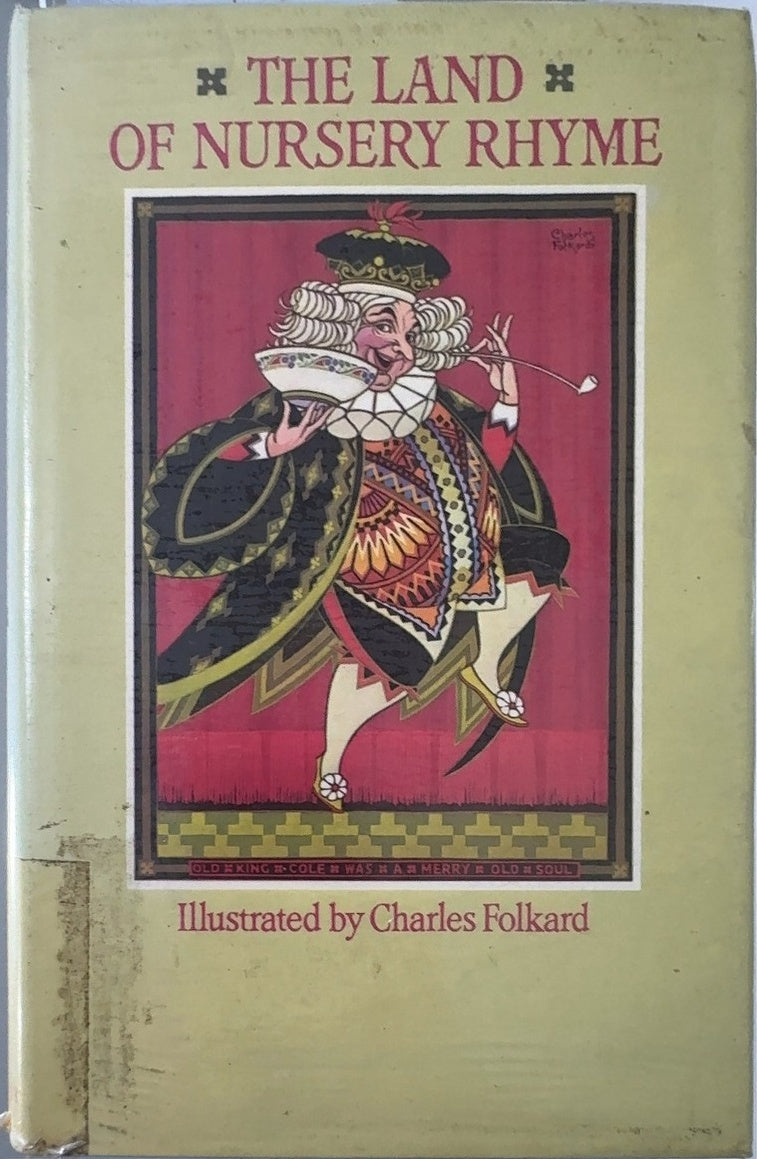 The Land of Nursery Rhyme - By Charles Folkard — front cover