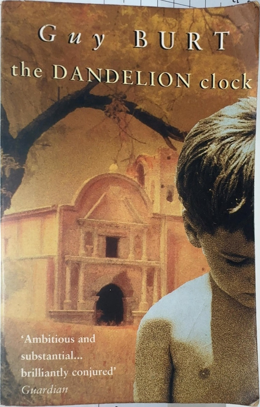 The Dandelion Clock - By Guy Burt — front cover
