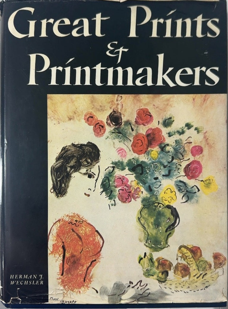 Great Prints & Printmakers - By Herman J. Wechsler — front cover