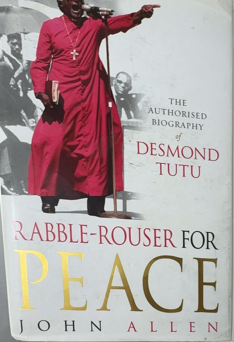 Rabble-Rouser for Peace - By John Allen — front cover