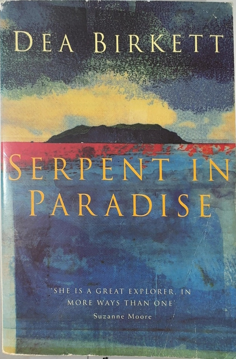 Serpent in Paradise - By Dea Birkett — front cover