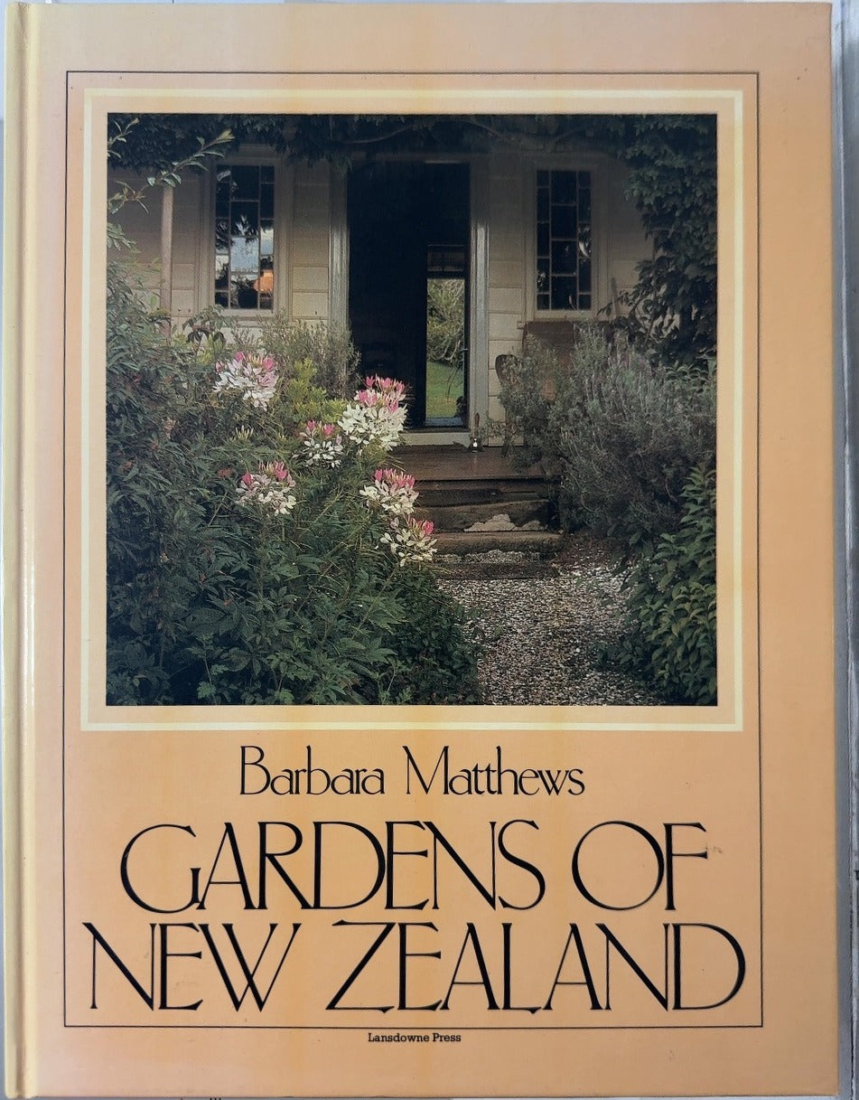 Gardens of New Zealand - By Barbara Matthews — front cover