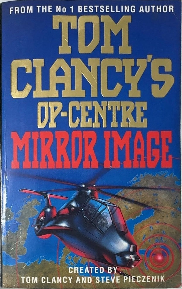 Tom Clancy's Op-Centre: Mirror Image - By Tom Clancy & others — front cover