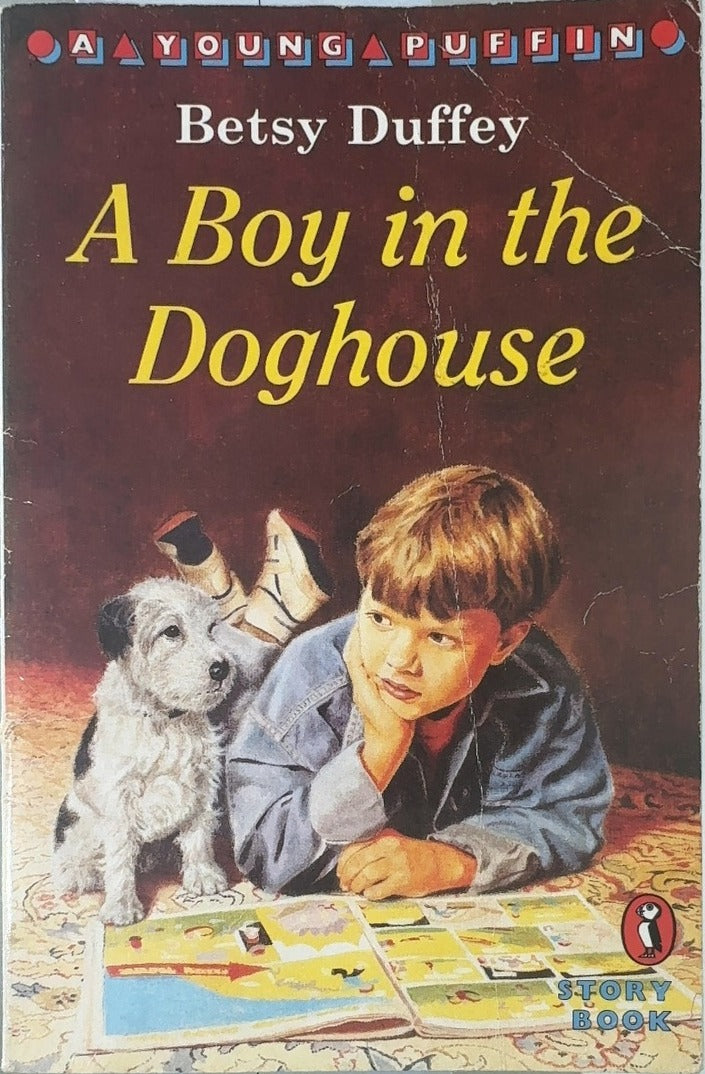 A Boy in the Doghouse - By Betsy Duffey — front cover