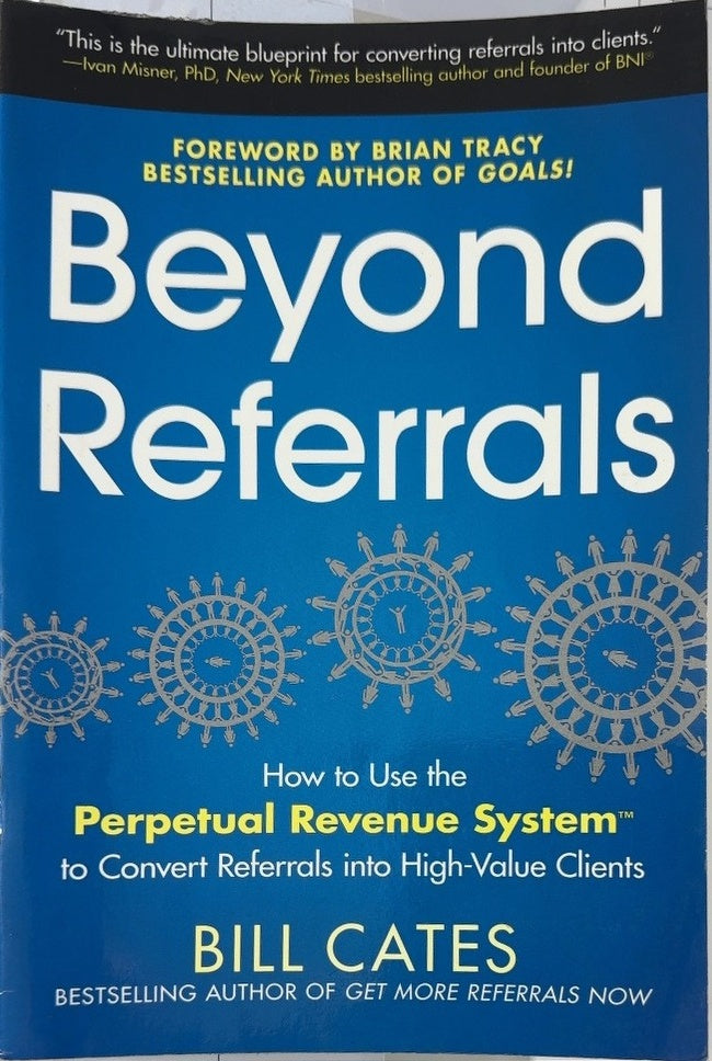 Beyond Referrals - By Bill Cates — front cover