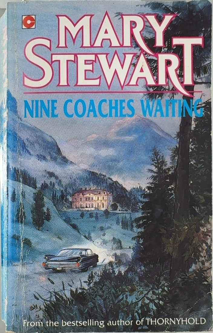 Nine Coaches Waiting - By Mary Stewart — front cover