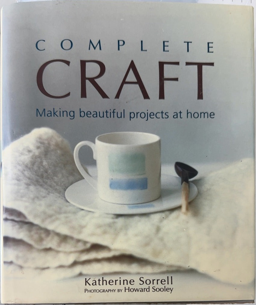 Complete Craft - By Katherine Sorrell — front cover