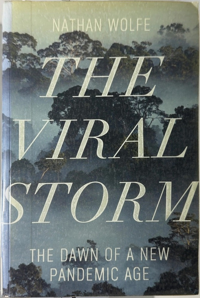 The Viral Storm - By Nathan Wolfe — front cover