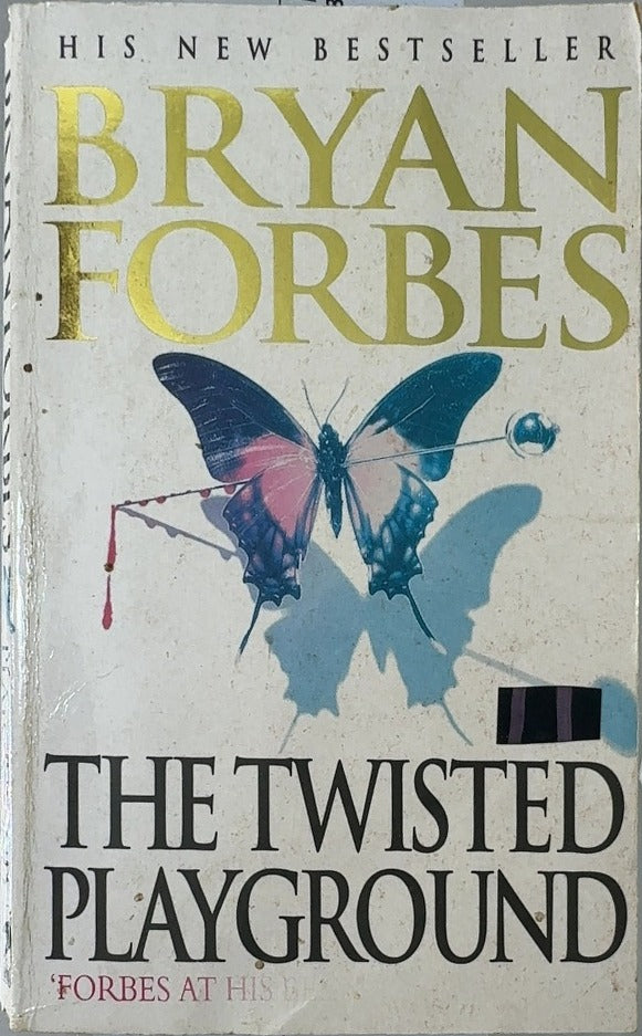 The Twisted Playground - By Bryan Forbes — front cover