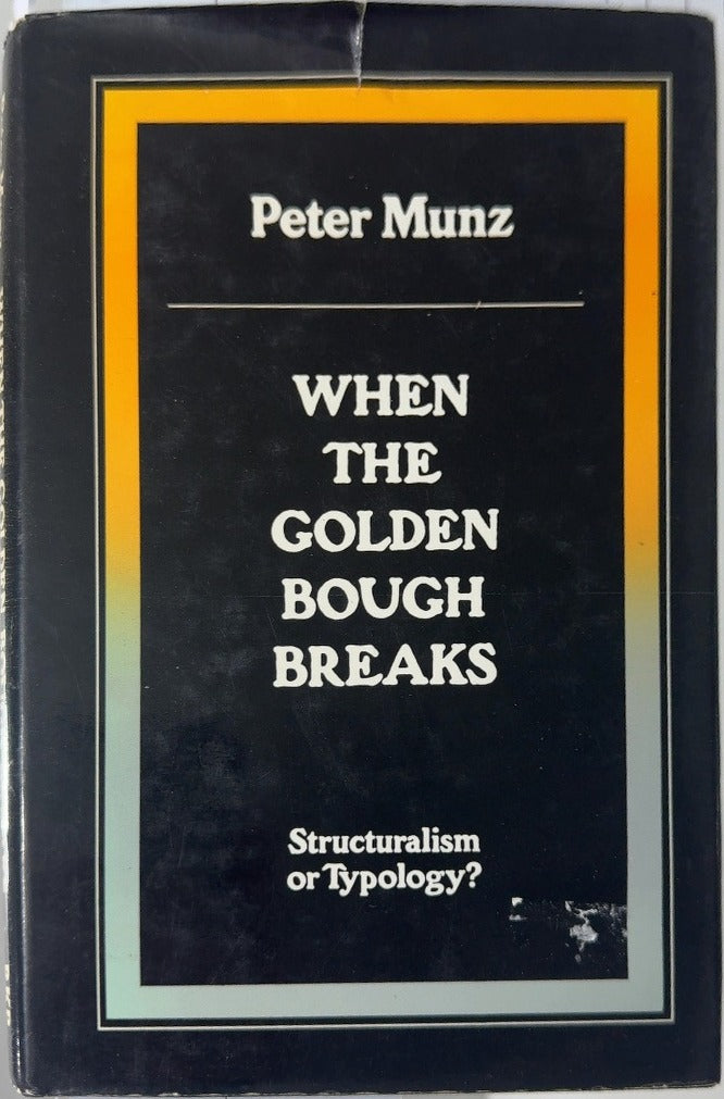 When the Golden Bough Breaks - By Peter Munz — front cover