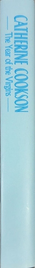 The Year of the Virgins - By Catherine Cookson - spine