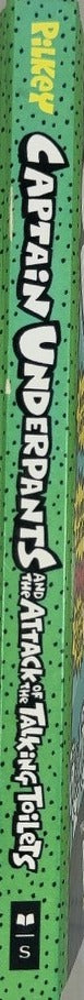 Captain Underpants and the Attack of the Talking Toilets - By Dav Pilkey - spine