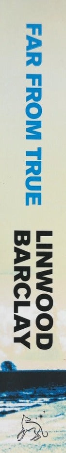 Far From True - By Linwood Barclay - spine
