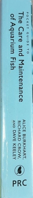 The Care and Maintenance of Aquarium Fish - By Alice Burkhart & others - spine
