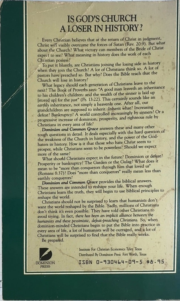 Dominion & Common Grace - By Gary North - back cover