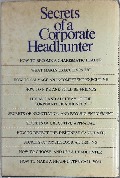 Secrets of a Corporate Headhunter - By John Wareham - back cover