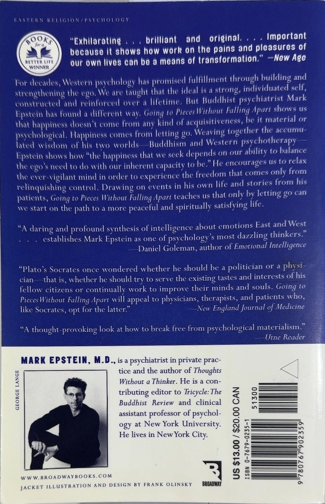 Going to Pieces Without Falling Apart - By Mark Epstein, M.D. - back cover