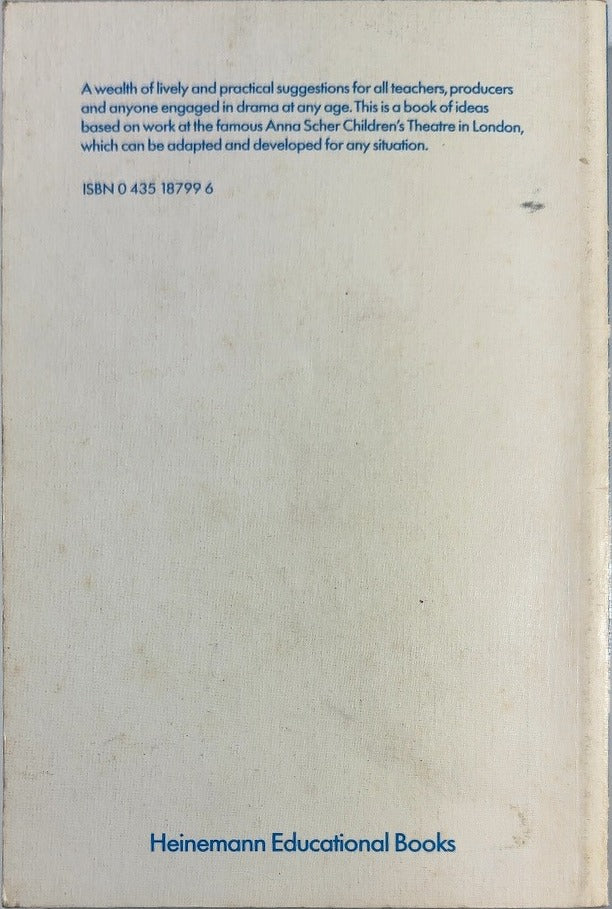 100+ Ideas for Drama - By Anna Scher & others - back cover