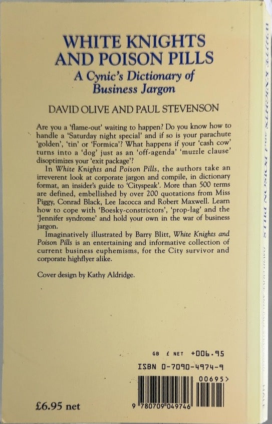 White Knights and Poison Pills - By David Olive & others - back cover