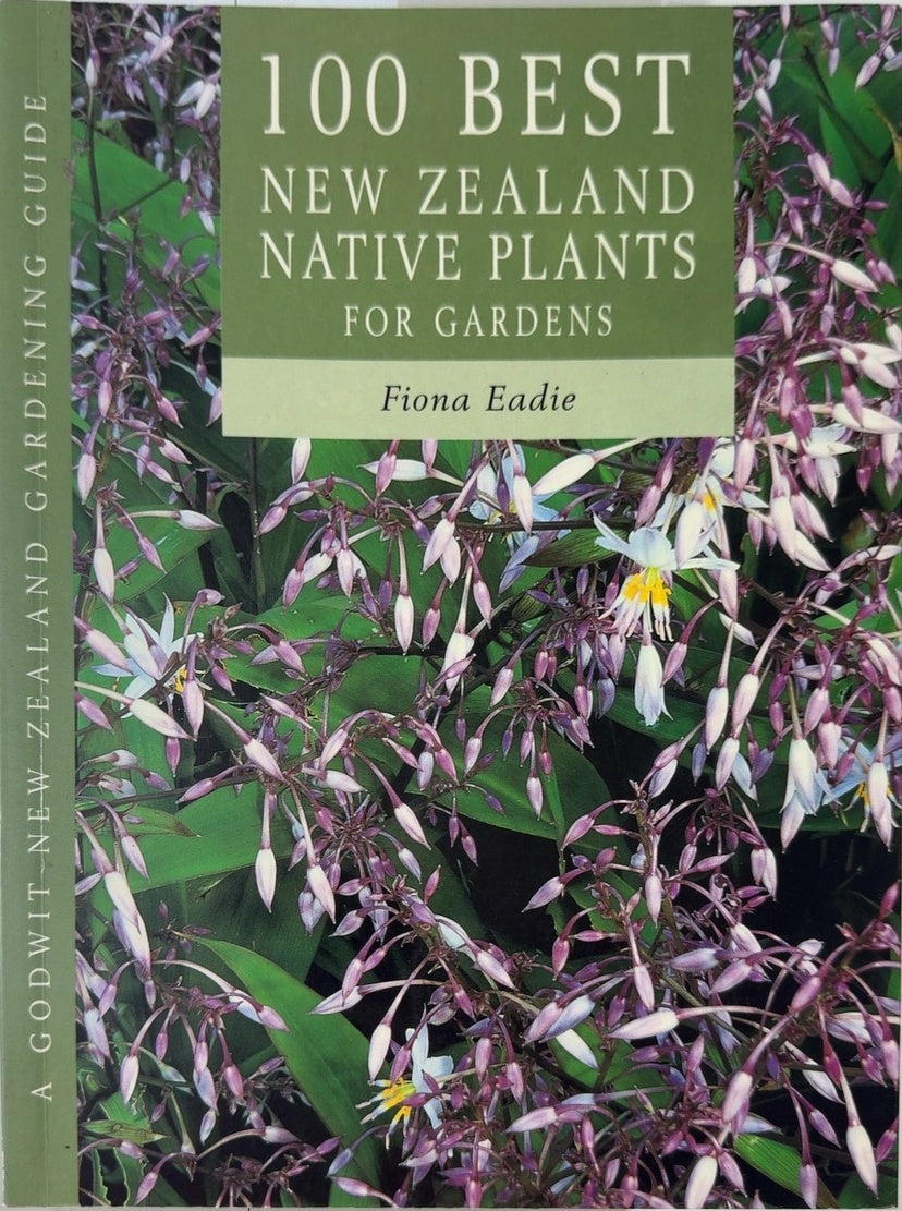 100 Best New Zealand Native Plants - By Fiona Eadie — front cover