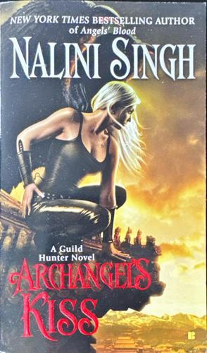 Archangel's Kiss_Nalini Singh