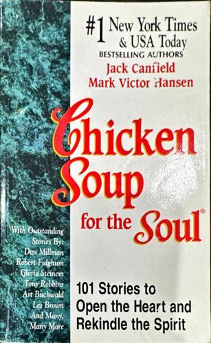 Chicken Soup for the Soul_Jack Canfield, Mark Victor Hansen