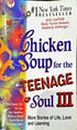 Chicken Soup for the Teenage Soul III_Jack Canfield, Mark Victor Hansen, Kimberly Kirberger