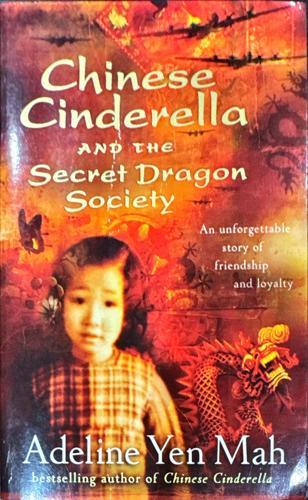 Chinese Cinderella and the Secret Dragon Society_Adeline Yen Mah