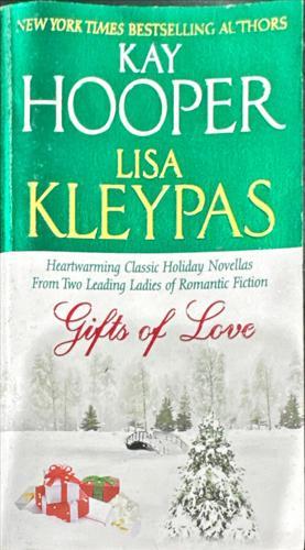 Gifts of Love_Kay Hooper, Lisa Kleypas