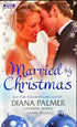 Married by Christmas_Diana Palmer, Catherine George, Louise Allen