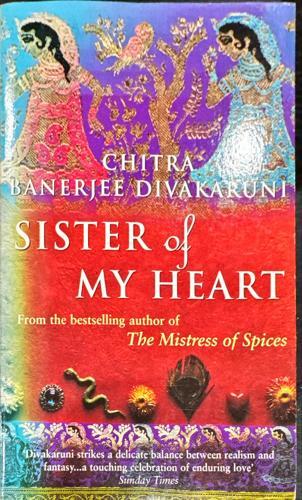 Sister of My Heart_Chitra Banerjee Divakaruni