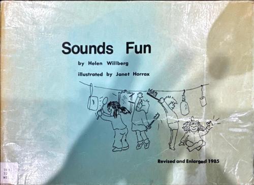 Sounds Fun_Helen Willberg, Illustrated by Janet Horrox