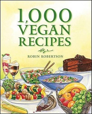 bookworms_1,000 Vegan Recipes_Robin Robertson