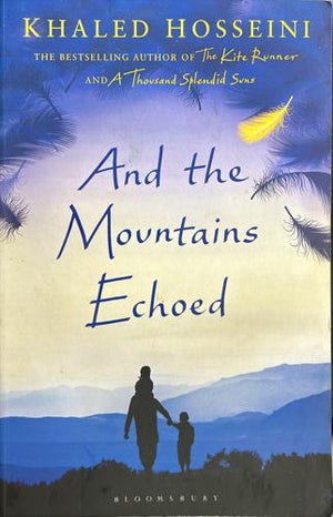 bookworms_And the Mountains Echoed_Khaled Hosseini
