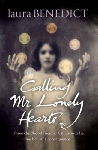 bookworms_Calling Mr Lonely Hearts_Laura Benedict