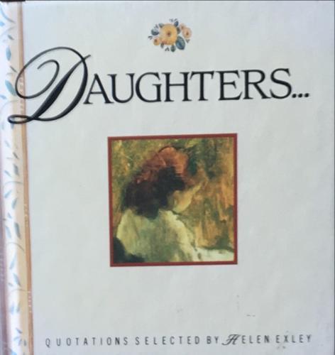 Daughters - By Helen Exley