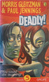bookworms_Deadly!: Grope Book 5_Morris Gleitzman, Paul Jennings